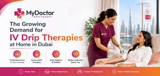 The Growing Demand for IV Drip Therapies at Home in Dubai