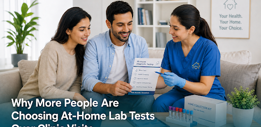 Why More People Are Choosing At Home Lab Tests Over Clinic Visits